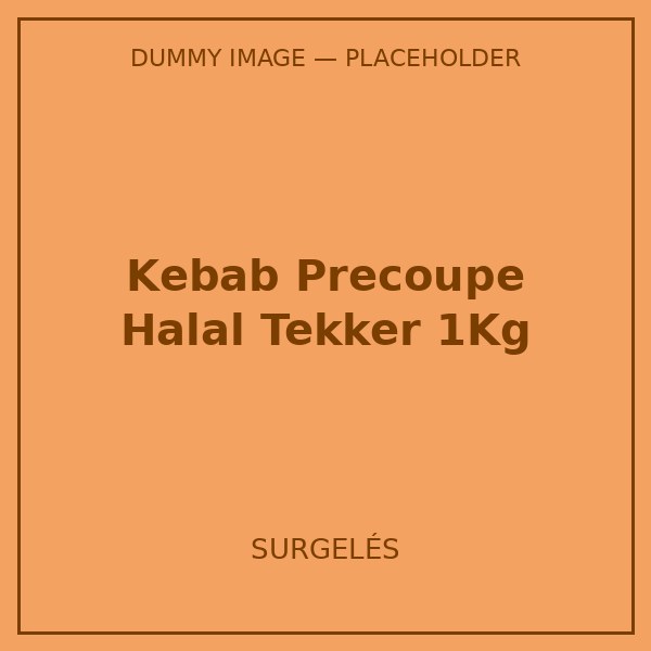 KEBAB PRECOUPE HALAL TEKKER 1KG